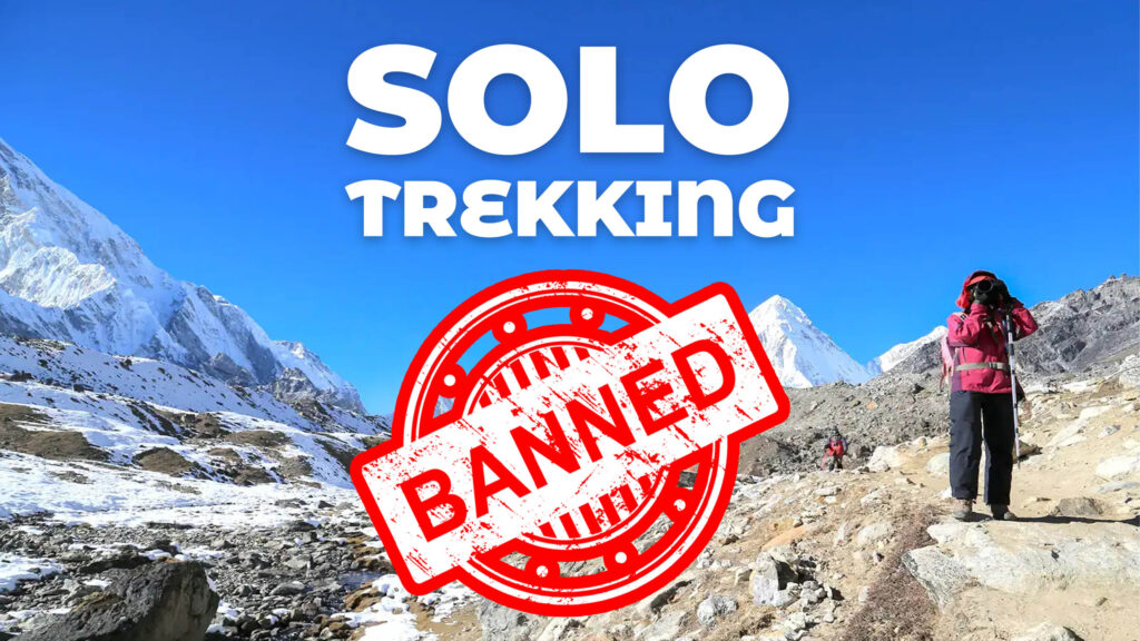 Solo Trekking Banned