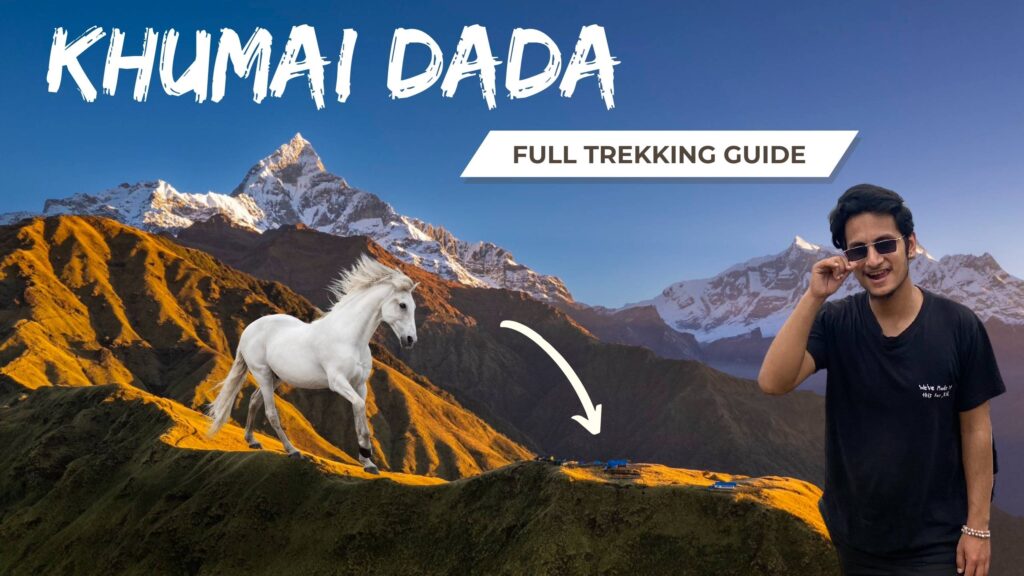 Khumai danda trek blog